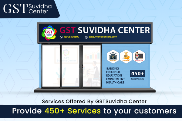 GST Suvidha Center